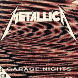 Metallica : Garage Nights